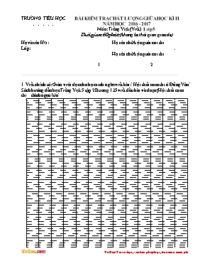 Đề và đáp án kiểm tra chất lượng giữa học kì II môn Tiếng việt lớp 5 - Năm học 2016-2017